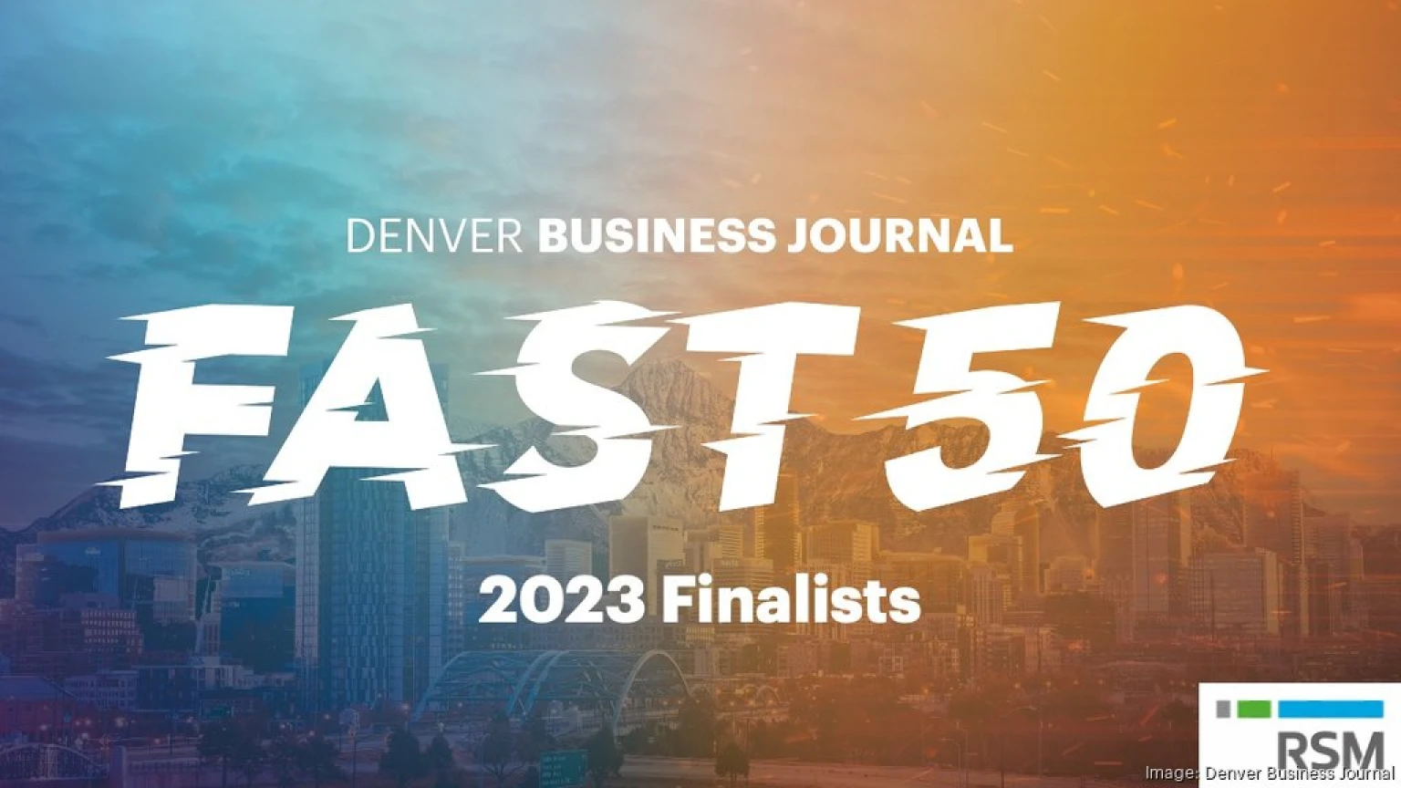 Denver Business Journal's Fast 50 recognizes some of the region's fastest-growing companies feature image